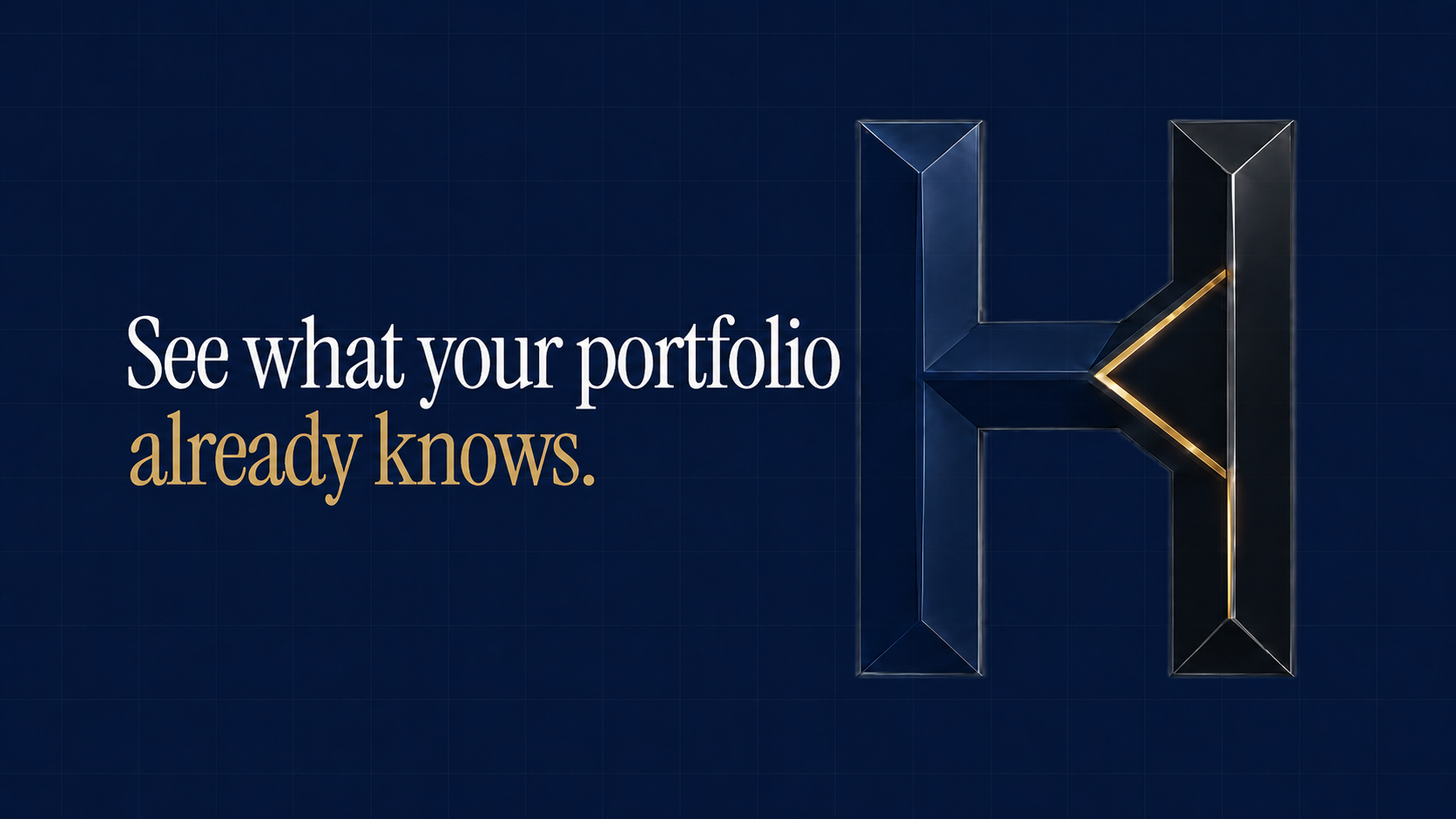 See what your portfolio already knows.